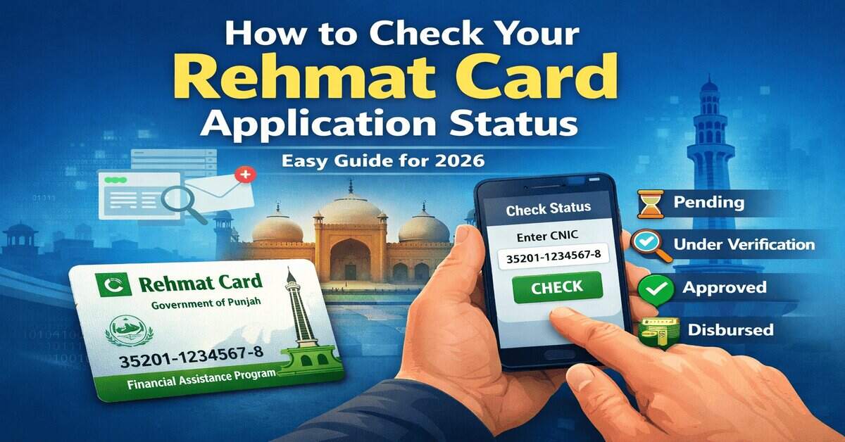 How to Check Your Rehmat Card Application Status