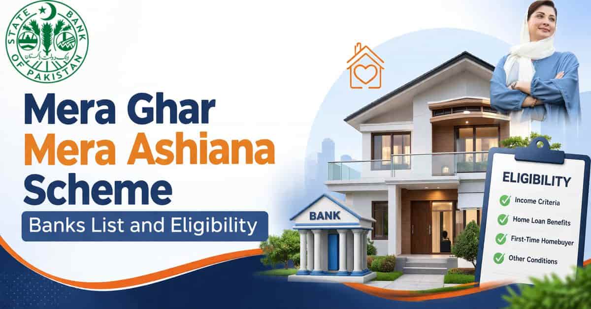 Mera Ghar Mera Ashiana Scheme Banks List and Eligibility